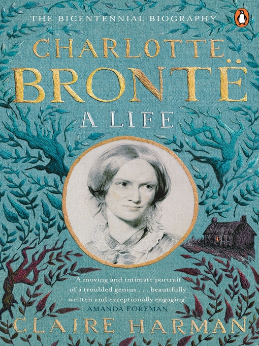 Title details for Charlotte Brontë by Claire Harman - Available